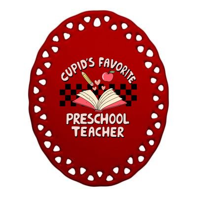 Cupid's Favorite Preschool Teacher Valentines Day Groovy Gift Ceramic Oval Ornament