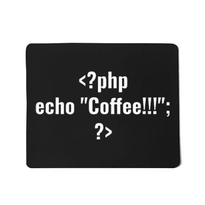 Coding For Php Echo Coffee Coder At Work Mousepad