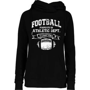 Cleveland Football Property Of Athletic Dept Womens Funnel Neck Pullover Hood