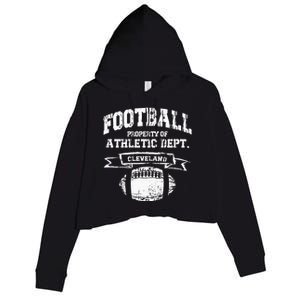 Cleveland Football Property Of Athletic Dept Crop Fleece Hoodie