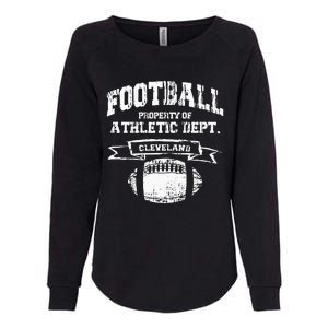 Cleveland Football Property Of Athletic Dept Womens California Wash Sweatshirt