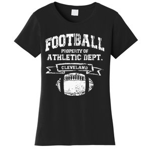 Cleveland Football Property Of Athletic Dept Women's T-Shirt