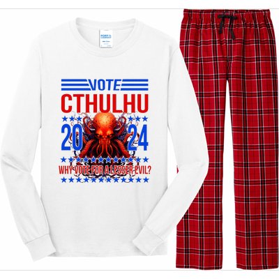 Cthulhu For President 2024 Why Vote For A Lesser Evil Long Sleeve Pajama Set