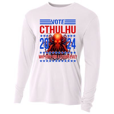 Cthulhu For President 2024 Why Vote For A Lesser Evil Cooling Performance Long Sleeve Crew