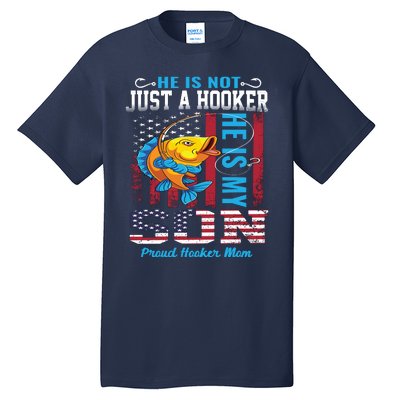 Cool Fishing Proud Hooker Mom Tall T-Shirt