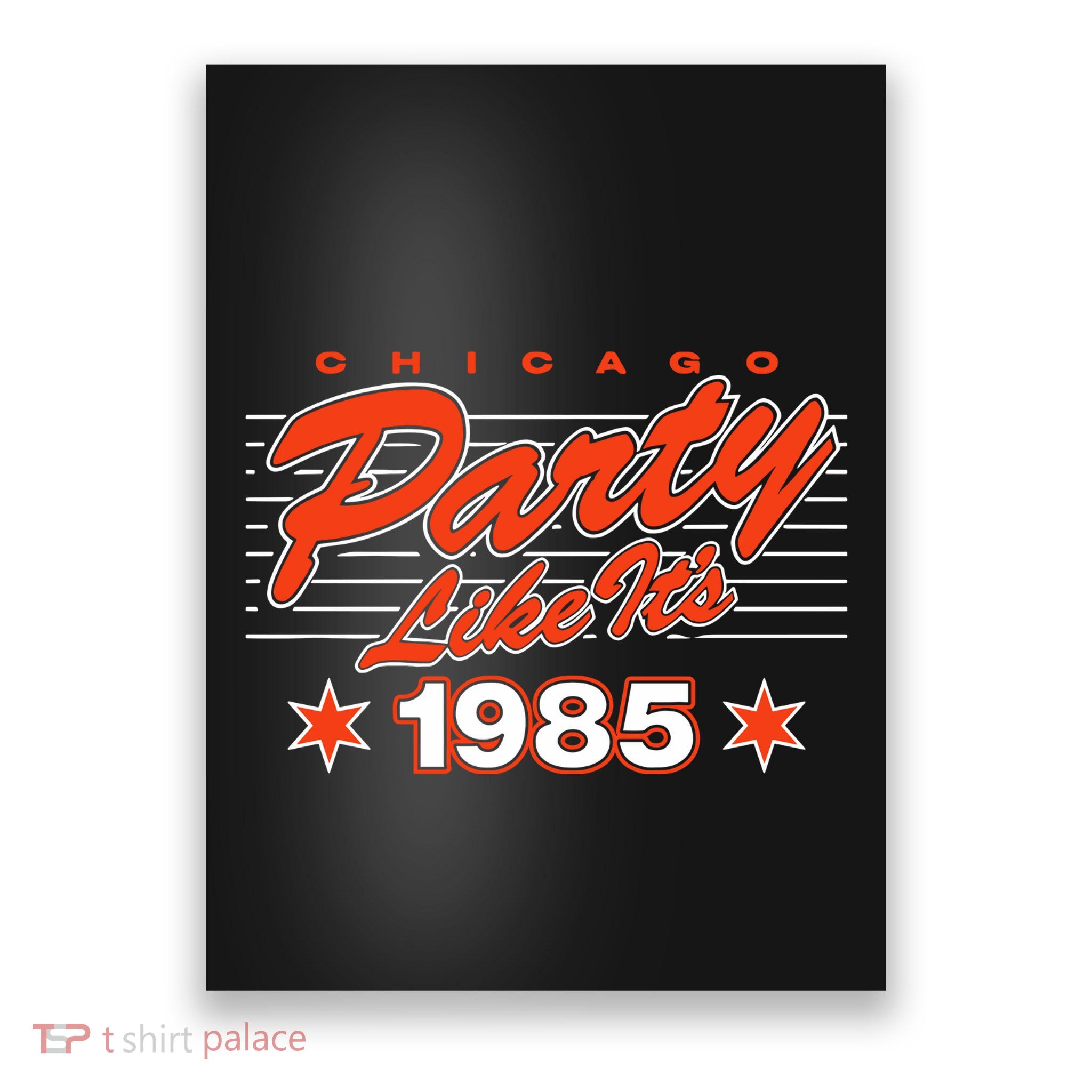 Chicago Football Party Like It’S 1985 Poster