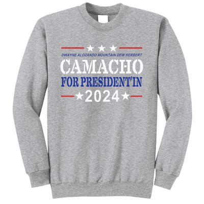 Camacho For PresidentIn 2024 Presidential Election Humor Sweatshirt