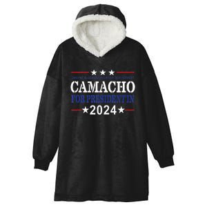 CAMACHO FOR PRESIDENTIN 2024 Presidential Election Humor Hooded Wearable Blanket