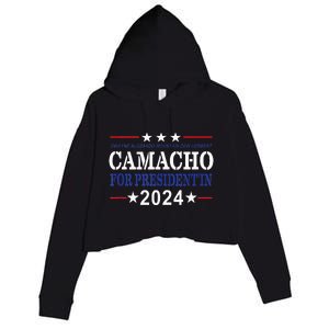 CAMACHO FOR PRESIDENTIN 2024 Presidential Election Humor Crop Fleece Hoodie