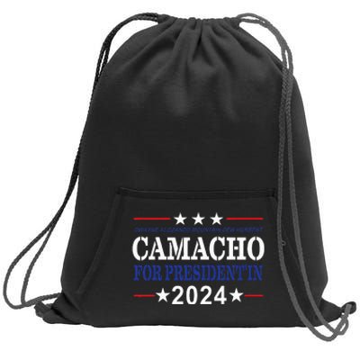 CAMACHO FOR PRESIDENT'IN 2024 Presidential Election Humor Sweatshirt Cinch Pack Bag