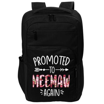 Cute Floral Promoted To Be Meemaw Again Mothers Day Gift Impact Tech Backpack