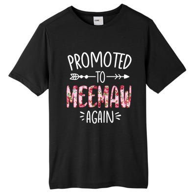 Cute Floral Promoted To Be Meemaw Again Mothers Day Gift Tall Fusion ChromaSoft Performance T-Shirt