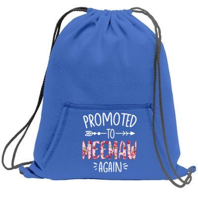 Cute Floral Promoted To Be Meemaw Again Mothers Day Gift Sweatshirt Cinch Pack Bag