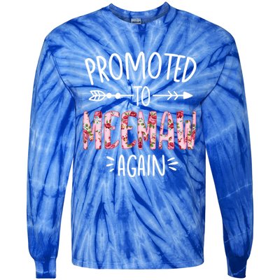 Cute Floral Promoted To Be Meemaw Again Mothers Day Gift Tie-Dye Long Sleeve Shirt