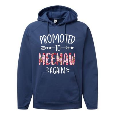 Cute Floral Promoted To Be Meemaw Again Mothers Day Gift Performance Fleece Hoodie