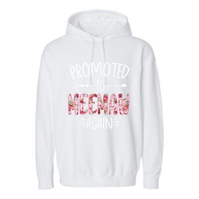 Cute Floral Promoted To Be Meemaw Again Mothers Day Gift Garment-Dyed Fleece Hoodie