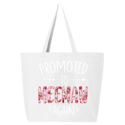 Cute Floral Promoted To Be Meemaw Again Mothers Day Gift 25L Jumbo Tote