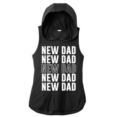 Celebrate Fatherhood Proud New Dad FatherS Day Daddy Great Gift Ladies PosiCharge Tri-Blend Wicking Draft Hoodie Tank