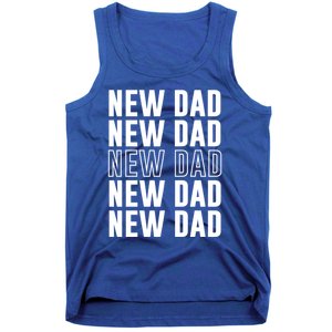 Celebrate Fatherhood Proud New Dad FatherS Day Daddy Great Gift Tank Top