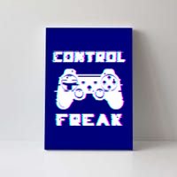 Control Freak Play Arcade Game Over Playing Games Gaming Win Cool Gift Canvas