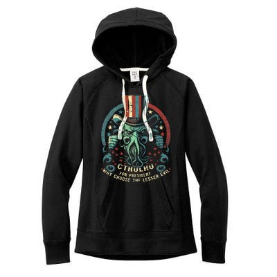 Cthulhu For President Election 2024 Cosmic Horror Cthulhu Women's Fleece Hoodie