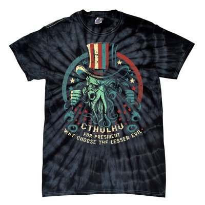 Cthulhu For President Election 2024 Cosmic Horror Tie-Dye T-Shirt