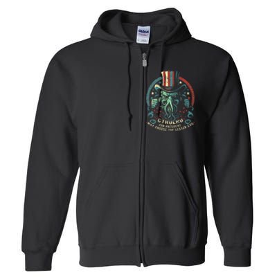 Cthulhu For President Election 2024 Cosmic Horror Full Zip Hoodie