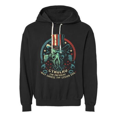 Cthulhu For President Election 2024 Cosmic Horror Cthulhu Garment-Dyed Fleece Hoodie