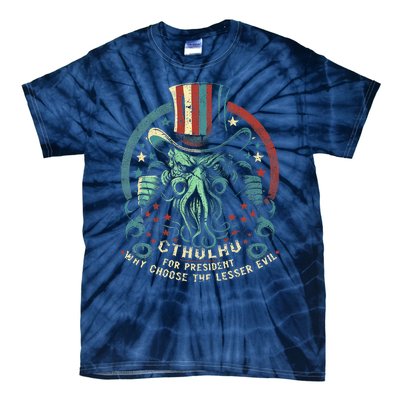 Cthulhu For President Election 2024 Cosmic Horror Cthulhu Tie-Dye T-Shirt