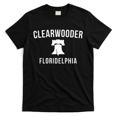 Clearwooder Funny Philadelphia Slang Clearwater Fl T-Shirt