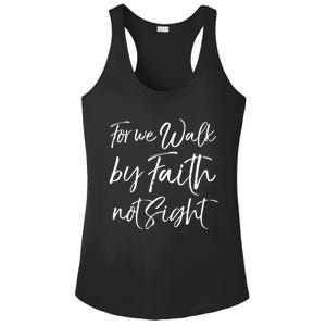 Christian Faith Quote Gift For We Walk By Faith Not Sight Great Gift Ladies PosiCharge Competitor Racerback Tank