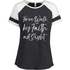 Christian Faith Quote Gift For We Walk By Faith Not Sight Great Gift Enza Ladies Jersey Colorblock Tee