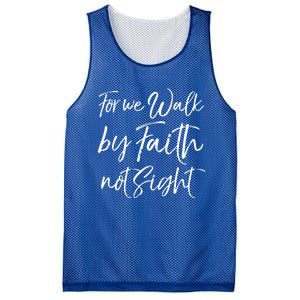 Christian Faith Quote Gift For We Walk By Faith Not Sight Great Gift Mesh Reversible Basketball Jersey Tank