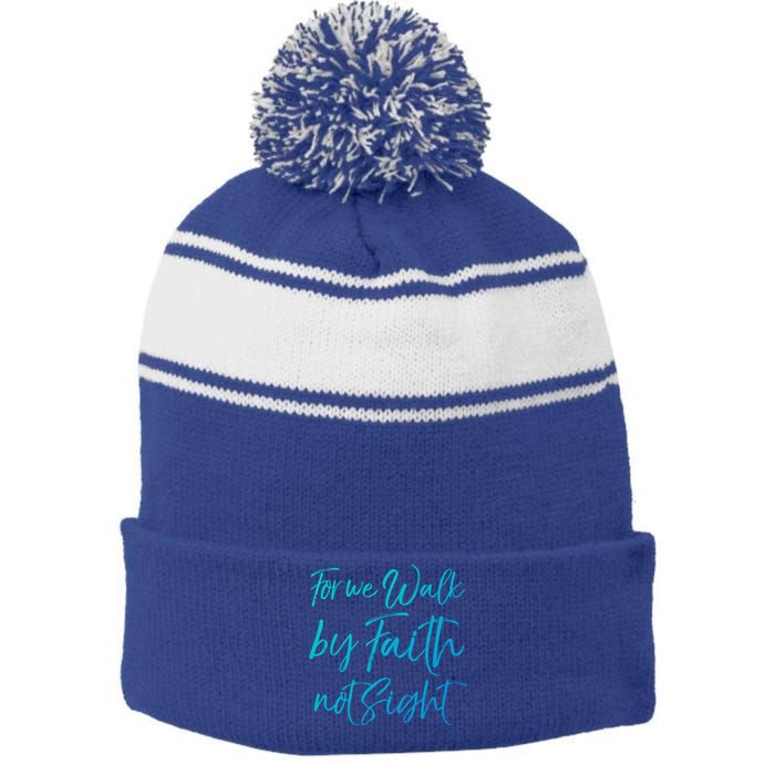 Christian Faith Quote Gift For We Walk By Faith Not Sight Great Gift Stripe Pom Pom Beanie