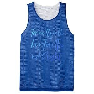 Christian Faith Quote Gift For We Walk By Faith Not Sight Great Gift Mesh Reversible Basketball Jersey Tank