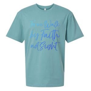 Christian Faith Quote Gift For We Walk By Faith Not Sight Great Gift Sueded Cloud Jersey T-Shirt