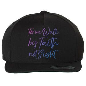 Christian Faith Quote Gift For We Walk By Faith Not Sight Great Gift Wool Snapback Cap