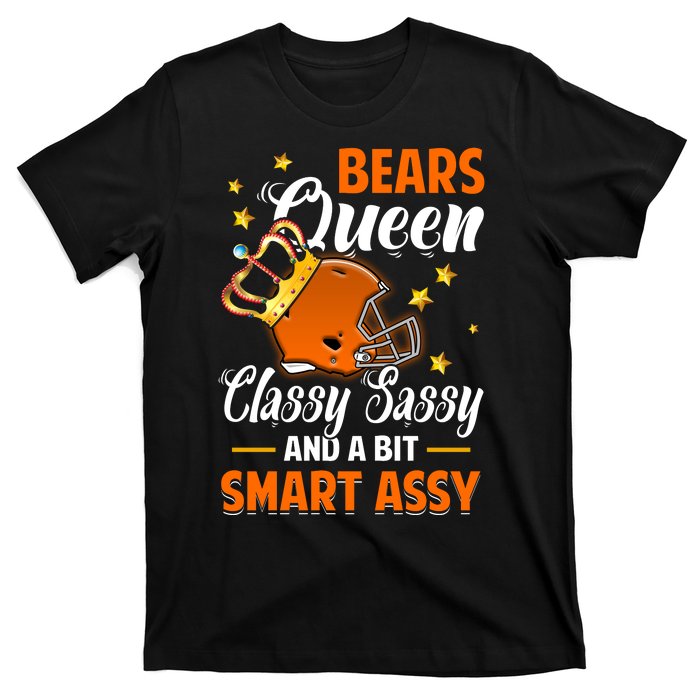 Chicago Football Queen Classy Sassy And A Bit Smart Assy T-Shirt