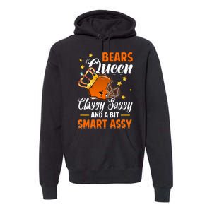 Chicago Football Queen Classy Sassy And A Bit Smart Assy Premium Hoodie