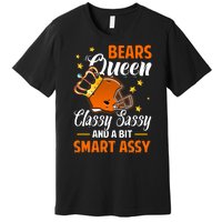 Chicago Football Queen Classy Sassy And A Bit Smart Assy Premium T-Shirt