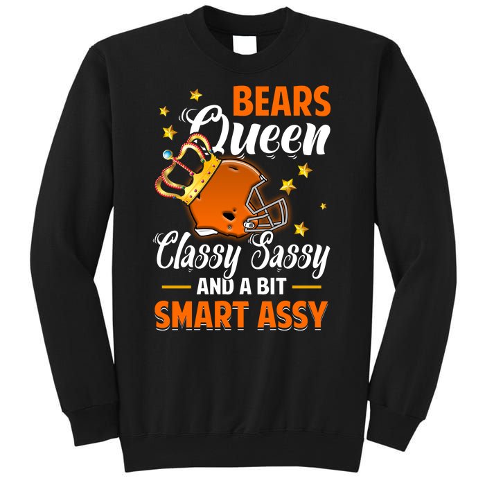 Chicago Football Queen Classy Sassy And A Bit Smart Assy Tall Sweatshirt