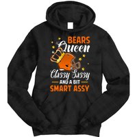 Chicago Football Queen Classy Sassy And A Bit Smart Assy Tie Dye Hoodie