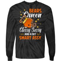 Chicago Football Queen Classy Sassy And A Bit Smart Assy Tie-Dye Long Sleeve Shirt