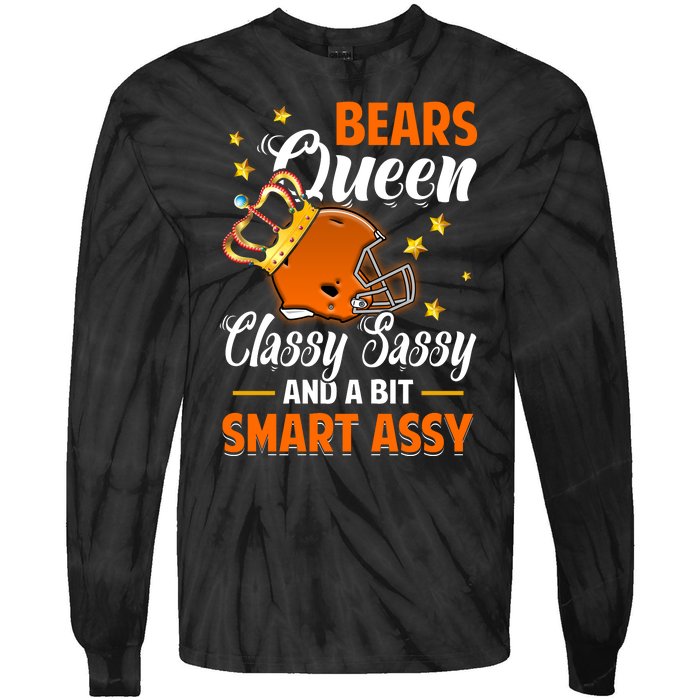 Chicago Football Queen Classy Sassy And A Bit Smart Assy Tie-Dye Long Sleeve Shirt