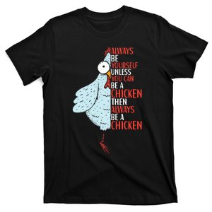 Chicken Funny Quote Chicken Outfit For Wo T-Shirt