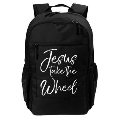 Christian Faith Quote For Cute Jesus Take The Wheel Backpack