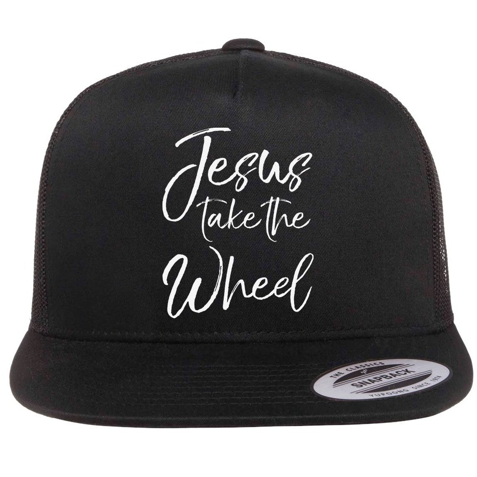 Christian Faith Quote For Cute Jesus Take The Wheel Flat Bill Trucker Hat