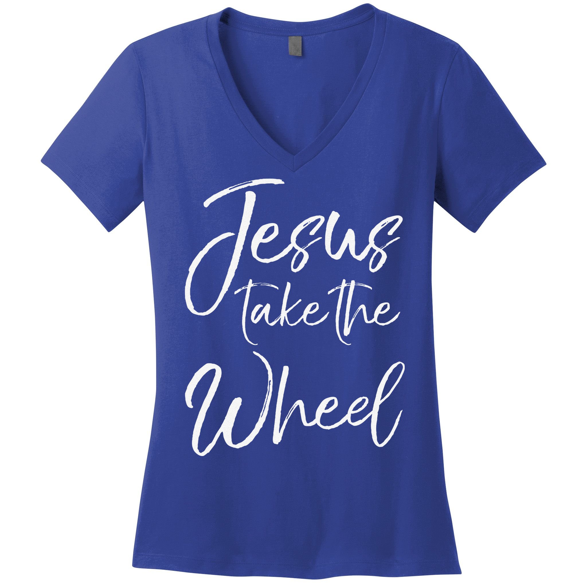 Christian Faith Quote For Cute Jesus Take The Wheel Women's V-Neck T-Shirt