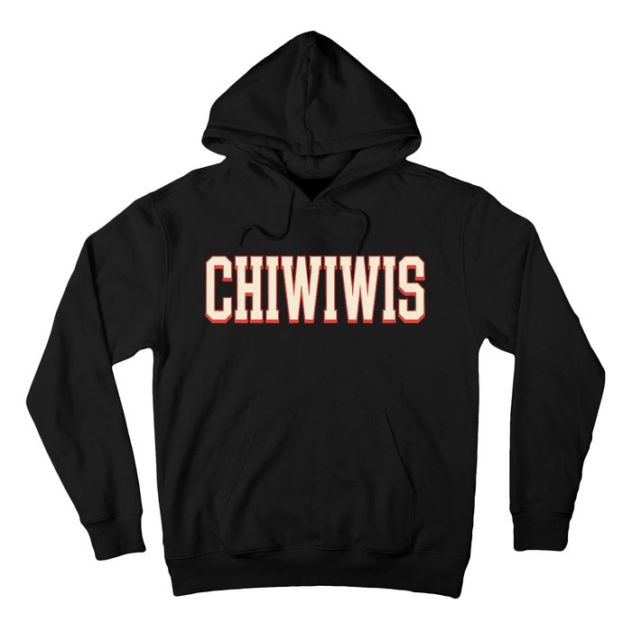 Chiwiwis Funny Quote Hoodie