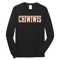 Chiwiwis Funny Quote Long Sleeve Shirt